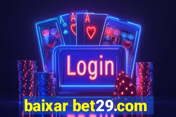 baixar bet29.com